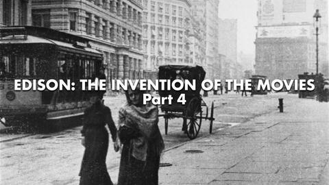 Edison: The Invention Of The Movies | Kanopy