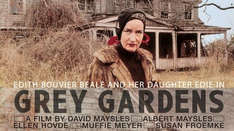 Grey Gardens