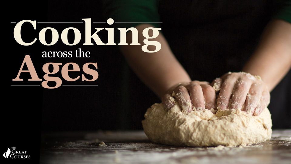 Cooking Across the Ages