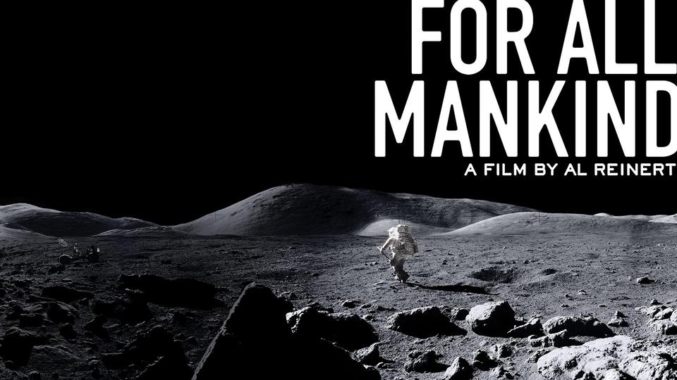 For All Mankind - The Apollo Space Missions | Kanopy