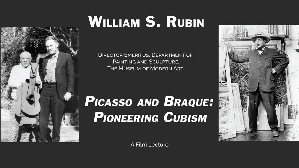 William S. Rubin on Picasso and Braque: Pioneering Cubism | Kanopy