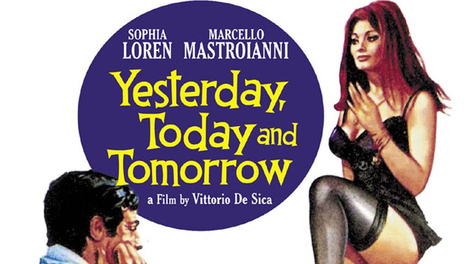 Yesterday, Today and Tomorrow