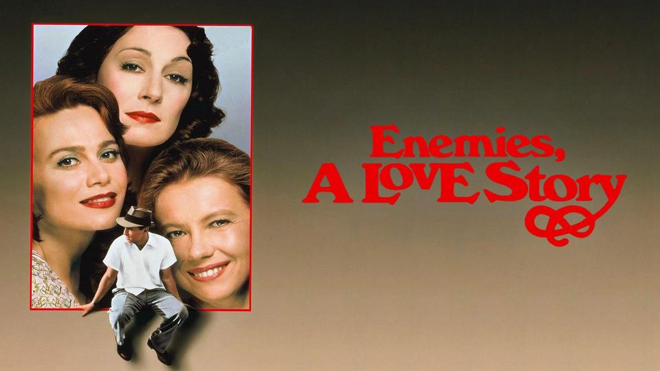 Enemies, A Love Story | Kanopy
