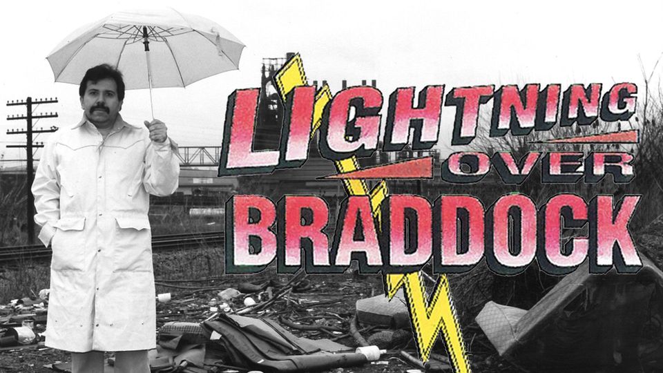 Lightning Over Braddock | Kanopy