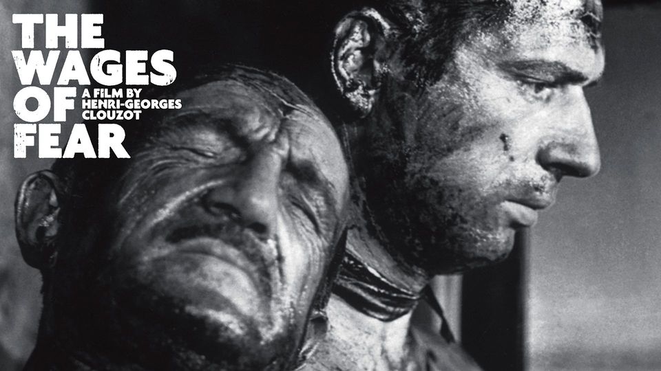 The Wages of Fear | Kanopy