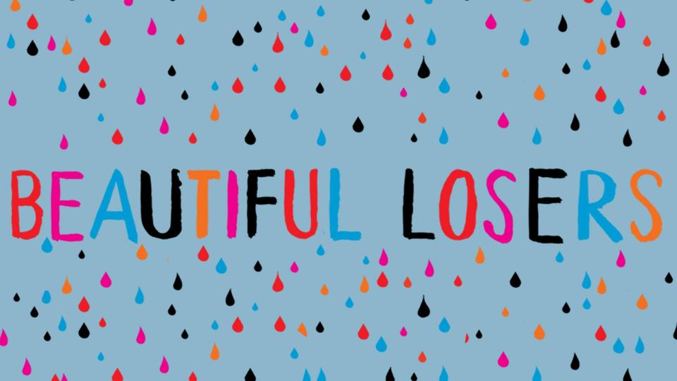 Beautiful Losers | Kanopy