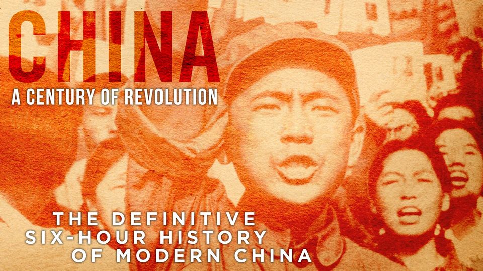 China, A Century in Revolution | Kanopy