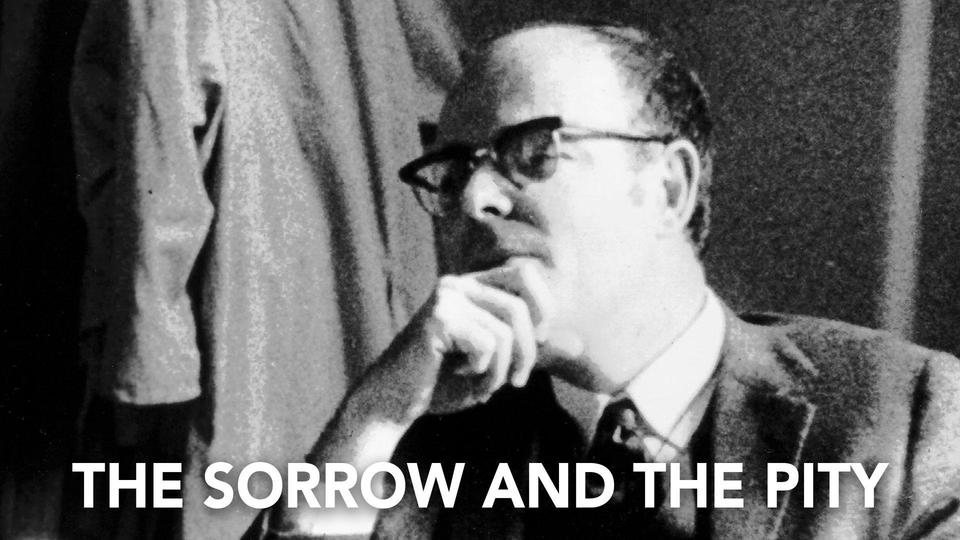 The Sorrow and the Pity | Kanopy