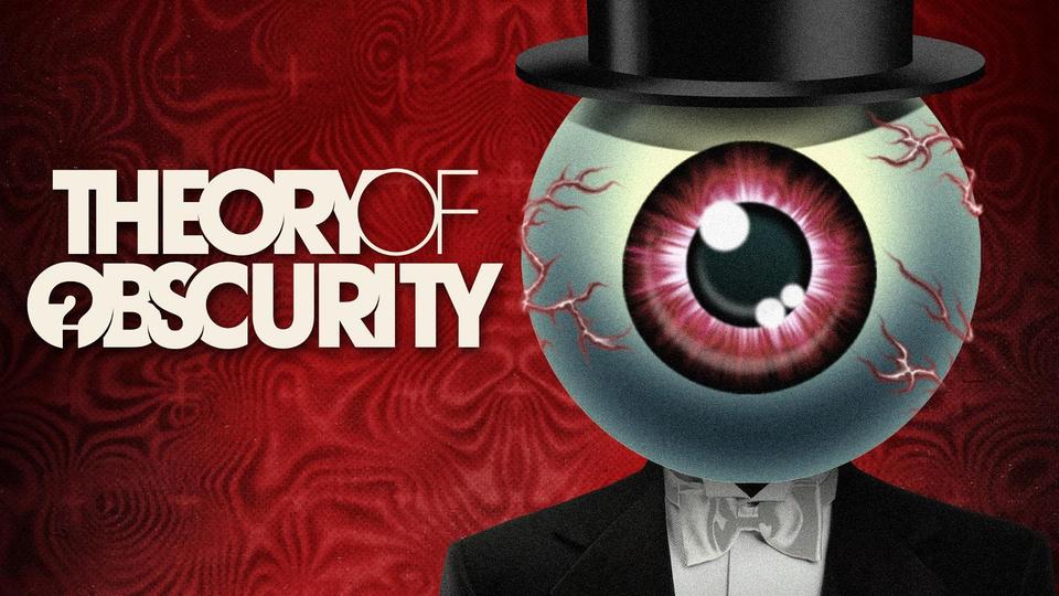 Theory of Obscurity | Kanopy