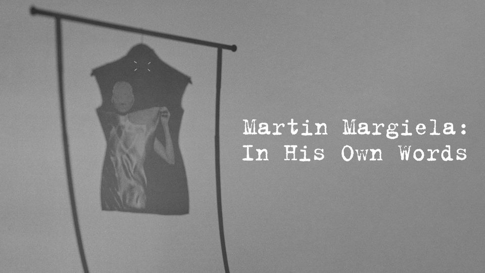 MARTIN MARGIELA IN HIS OWN WORDS ポスター Martin Margiela: In His